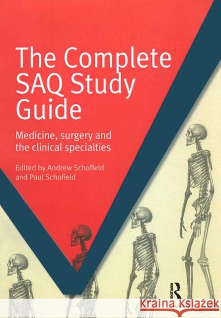 The Complete Saq Study Guide: Medicine, Surgery and the Clinical Specialties Andrew, Schofield 9781846195792  - książka
