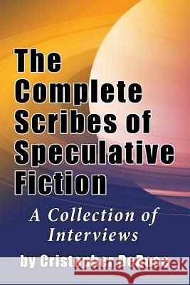 The Complete Scribes of Speculative Fiction Cristopher DeRose 9781629333182 BearManor Media - książka