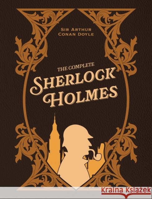 The Complete Sherlock Holmes Arthur Conan Doyle 9780785848790 Chartwell Books - książka