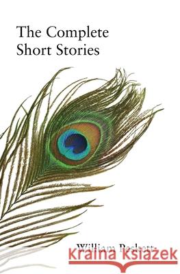 The Complete Short Stories William Peskett 9781492390299 Createspace - książka