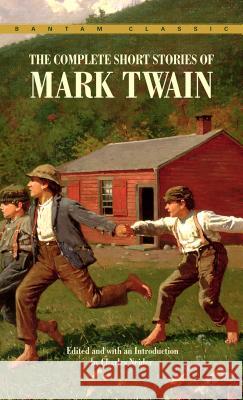 The Complete Short Stories of Mark Twain Twain, Mark 9780553211955 Bantam Books - książka