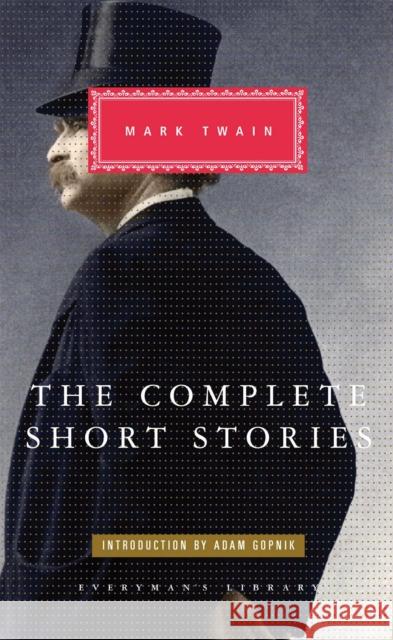 The Complete Short Stories Of Mark Twain Mark Twain 9781841593463 Everyman - książka