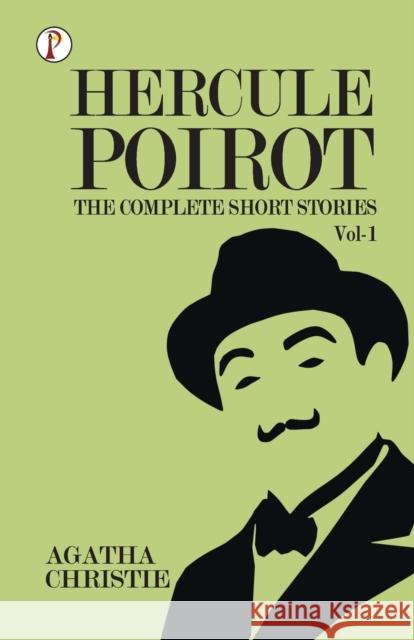 The Complete Short Stories with Hercule Poirot - Vol 1 Agatha Christie   9789355463630 Pharos Books - książka