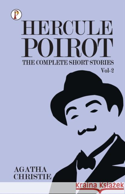 The Complete Short Stories with Hercule Poirot - Vol 2 Agatha Christie   9789355463791 Pharos Books - książka