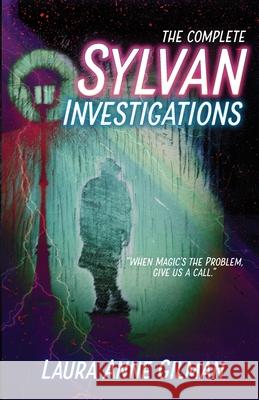 The Complete Sylvan Investigations Laura Anne Gilman 9781951612276 Faery Cat Press - książka