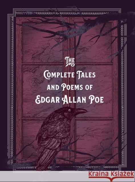 The Complete Tales & Poems of Edgar Allan Poe Edgar Allan Poe 9781631067198 Quarto Publishing Group USA Inc - książka