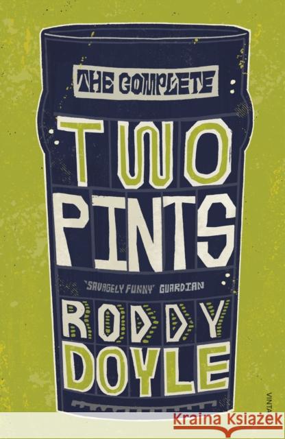 The Complete Two Pints Roddy Doyle 9781529111279 Vintage Publishing - książka