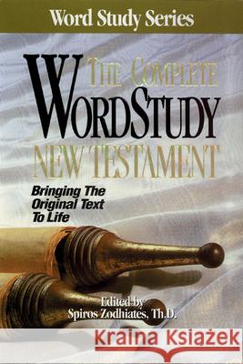 The Complete Word Study New Testament Zodhiates 9780899576510 B McCall Barbour - książka