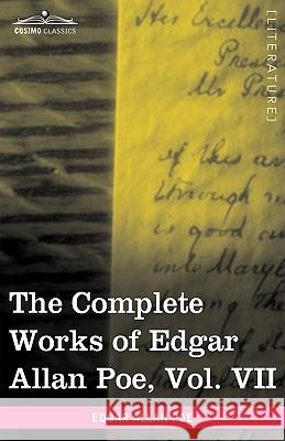 The Complete Works of Edgar Allan Poe, Vol. VII (in Ten Volumes): Criticisms Poe, Edgar Allan 9781605208596  - książka