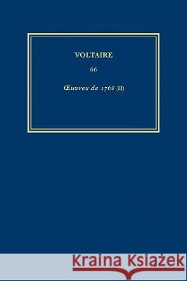 The Complete Works of Voltaire: v. 66: 1768 (II)  9780729404761 Voltaire Foundation - książka