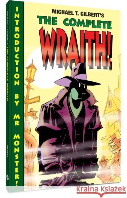 The Complete Wraith Michael T. Gilbert Michael T. Gilbert 9781951038137 Clover Press, LLC - książka