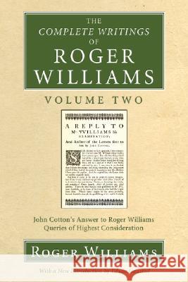 The Complete Writings of Roger Williams, Volume 2 Roger Williams Edwin Gaustad 9781556356049 Wipf & Stock Publishers - książka