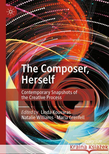 The Composer, Herself  9783031239243 Palgrave Macmillan - książka