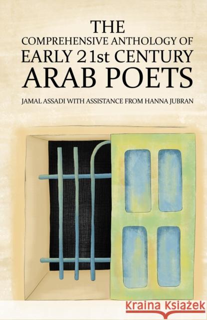 The Comprehensive Anthology of Early 21st Century Arab Poets Jamal Assadi 9798889102755 Austin Macauley Publishers LLC - książka