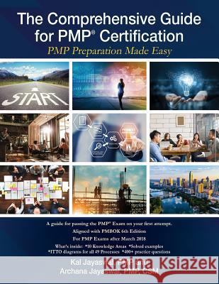 The Comprehensive Guide for PMP(R) Certification: PMP Preparation Made Easy Kal Jayaswal P M P, Archana Jayaswal P M P C S M 9781478799498 Outskirts Press - książka
