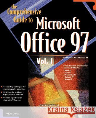 The Comprehensive Guide to Microsoft Office 97 Ned Snell 9781583482209 iUniverse - książka