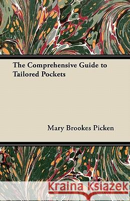 The Comprehensive Guide to Tailored Pockets Mary Brookes Picken 9781447413356 Lyon Press - książka