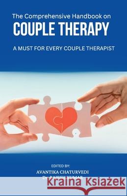 The Comprehensive Handbook on Couple Therapy: A Must for every Couple Therapist Various Authors 9788197967702 Gurucool Publishing - książka