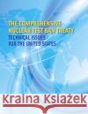 The Comprehensive Nuclear Test Ban Treaty : Technical Issues for the United States Committee on Reviewing and Updating Technical Issues Related to the Comprehensive Nuclear Test Ban Treaty 9780309149983 National Academies Press