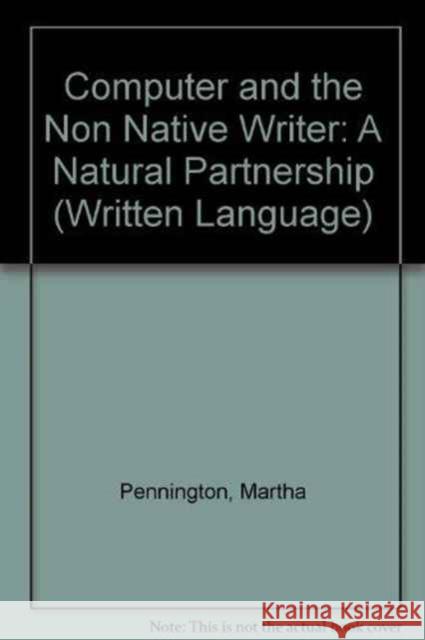 The Computer and The Non-Native Writer-A Natural Partnership  9781572730410 Hampton Press - książka