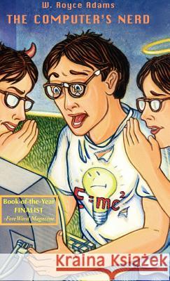 The Computer's Nerd W. Royce Adams 9780971220690 Rairarubia Books - książka