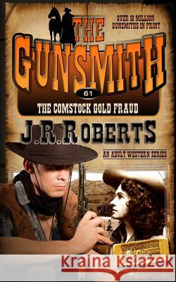 The Comstock Gold Fraud J. R. Roberts 9781612326641 Speaking Volumes, LLC - książka