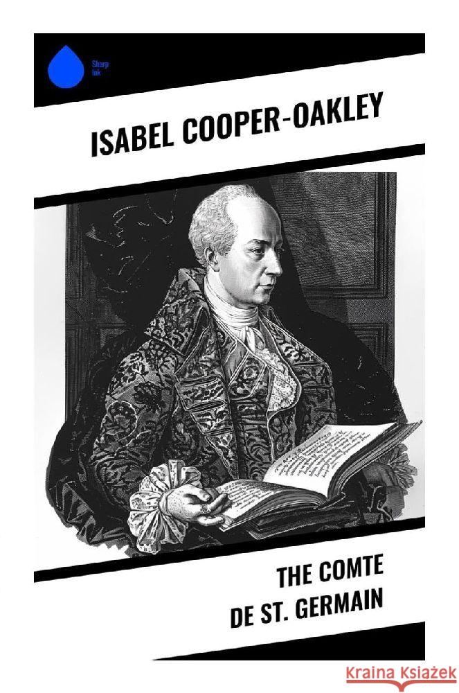 The Comte de St. Germain Cooper-Oakley, Isabel 9788028377526 Sharp Ink - książka