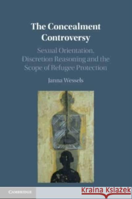 The Concealment Controversy Janna (Vrije Universiteit, Amsterdam) Wessels 9781108940351 Cambridge University Press - książka