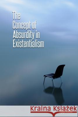 The concept of absurdity in existentialism Vijaya Kumar 9781805453734 Sobia - książka