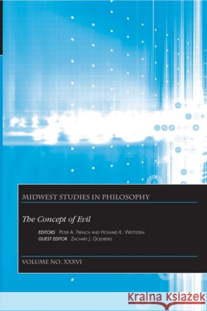 The Concept of Evil, Volume XXXVI French, Peter A. 9781118534175 Wiley-Blackwell - książka