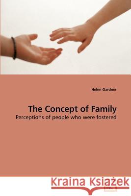 The Concept of Family Helen Gardner 9783639220957 VDM Verlag - książka