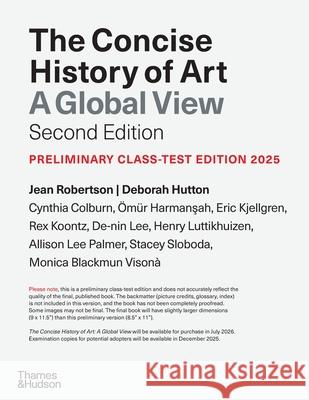 The Concise History of Art: A Global View: Prehistory to the Present Jean Robertson Deborah Hutton 9780500299081 Thames & Hudson - książka