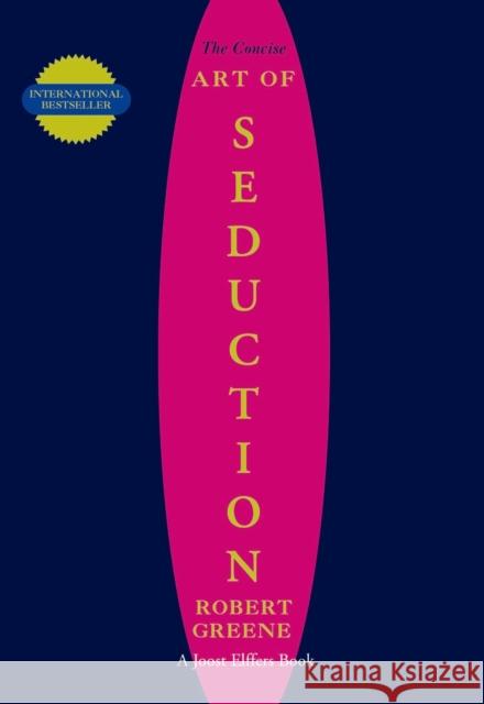 The Concise Seduction Robert Greene 9781861976413 Profile Books Ltd - książka