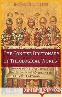 The Concise Theological Dictionary Bookcaps 9781621072256 Golgotha Press, Inc. - książka