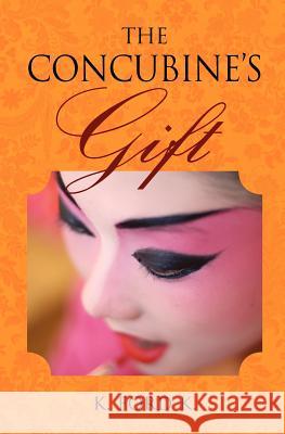 The Concubine's Gift K. Ford K 9781466287570 Createspace - książka