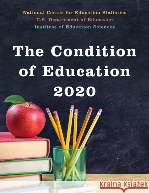 The Condition of Education 2020 Education Department 9781636710129 Bernan Press - książka