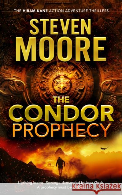 The Condor Prophecy Steven Moore 9781036706807 Vinci Books Ltd. - książka