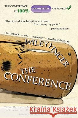 The Conference Wiley Yinger 9780991375721 Wild Yoot Books - książka