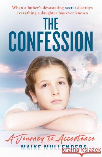 The Confession: A Journey to Acceptance Maike Mullenders 9781915306364 Mirror Books - książka