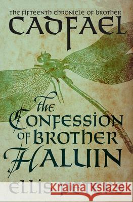 The Confession of Brother Haluin Ellis Peters 9781504067553 Mysteriouspress.Com/Open Road - książka