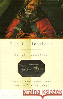 The Confessions St Augustine                             Saint Augustine of Hippo                 Augustine 9780375700217 Vintage Books USA - książka