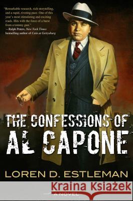 The Confessions of Al Capone Estleman, Loren D. 9780765331229 Forge - książka