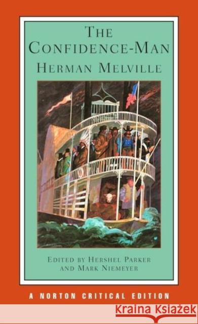 The Confidence-Man Herman Melville Hershel Parker Mark Niemeyer 9780393979275 W. W. Norton & Company - książka