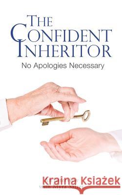 The Confident Inheritor Myra Salzar 9781502326096 Createspace - książka
