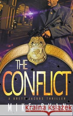 The Conflict Mike Ryan 9781393238508 Ryan Company - książka