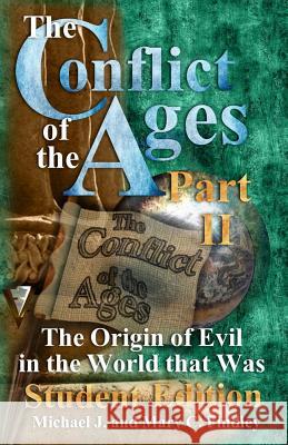 The Conflict of the Ages Student II The Origin of Evil in the World that Was Findley, Mary C. 9781499329773 Createspace - książka