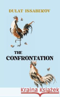 The Confrontation Dulat Issabekov Gareth Stamp Jonathan Campion 9781913356637 Hertfordshire Press - książka