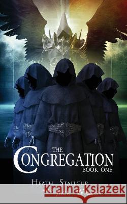 The Congregation Book 1 Jack Wallen Heath Stallcup  9798397273589 Independently Published - książka