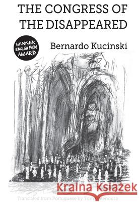 The Congress of the Disappeared Bernardo Kucinski Tom Gatehouse 9781788534222 Latin America Bureau (Lab) - książka