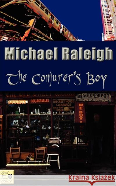 The Conjurer's Boy Michael Raleigh 9780983321668 Harvard Square Editions - książka